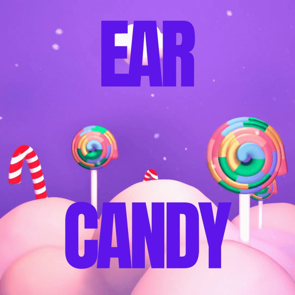 Ear Candy